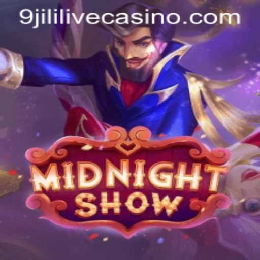 Discover the Thrills of MidnightShow: A Captivating Adventure with 9jili
